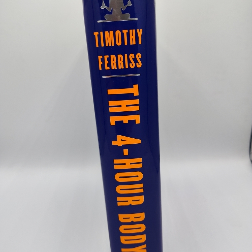 The 4-Hour Body by Timothy Ferriss - Blue Cover UNBROKEN SPINE - Picture 2 of 4